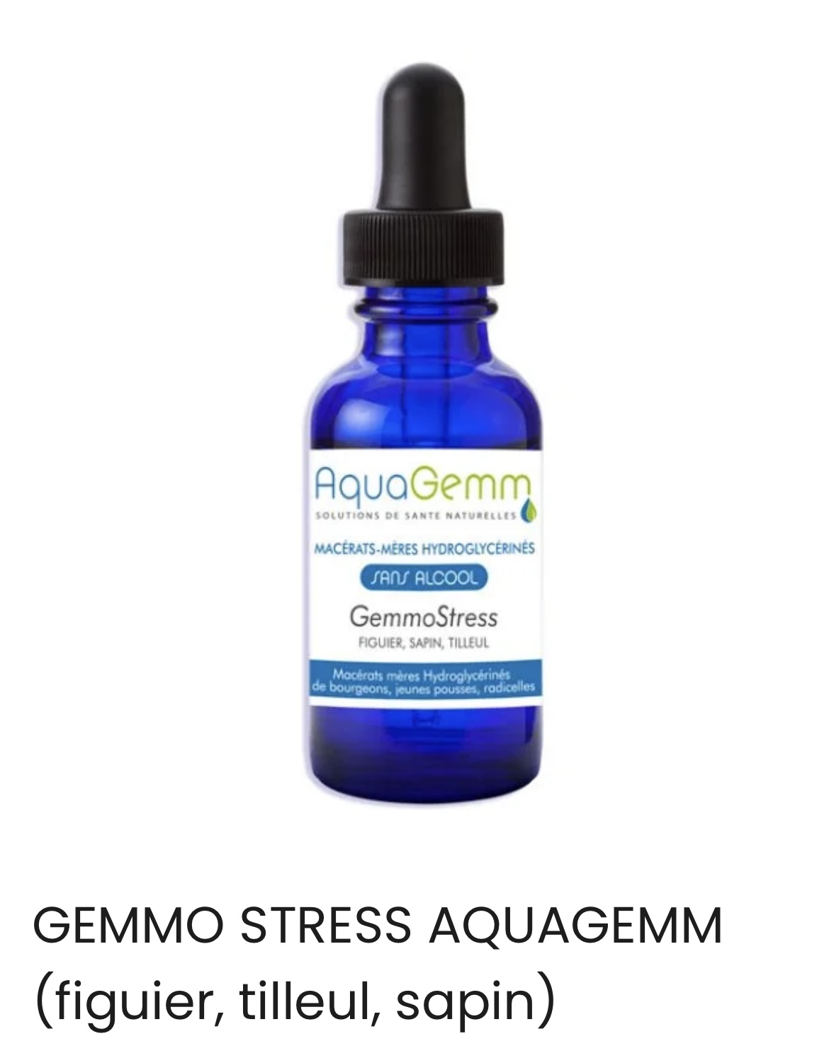 GEMMOSTRESS AQUAGEMM – Sérénité & Anti-Anxiété (Sans Alcool & Bio)